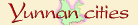 Yunnan adoption city and hometown gifts Yunnan China cities