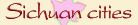 Sichuan adoption city and hometown gifts Sichuan China cities